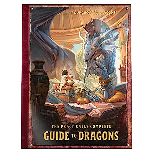 The Practically Complete Guide to Dragons