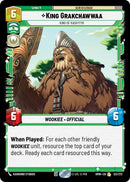 King Grakchawwaa - King of Kashyyyk (123/272) (123/272) [Homeworlds]