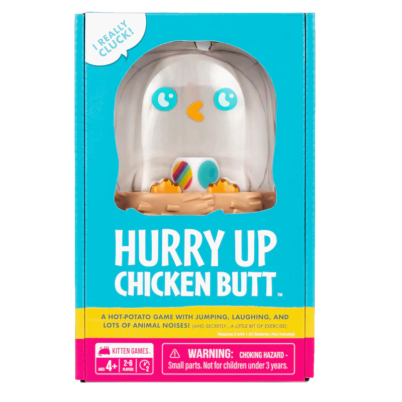 Hurry Up Chicken Butt