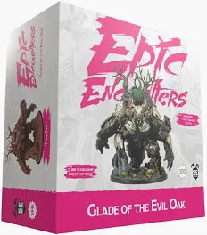 Epic Encounters: Glade of the Evil Oak