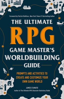 The Ultimate PRG Game Master's Worldbuilding Guide
