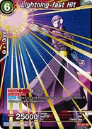 Lightning-fast Hit [BT1-011]