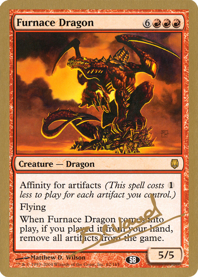 Furnace Dragon (Manuel Bevand) (SB) [World Championship Decks 2004]