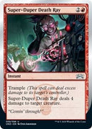 Super-Duper Death Ray [Unsanctioned]