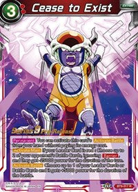 Cease to Exist (Universal Onslaught) [BT9-017]