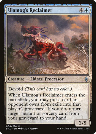 Ulamog's Reclaimer [Battle for Zendikar]