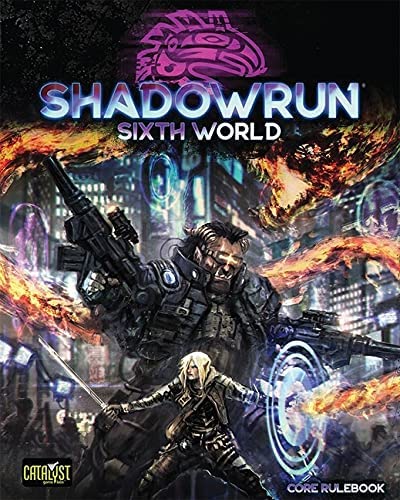 Shadowrun 6th ed: Core Rulebook