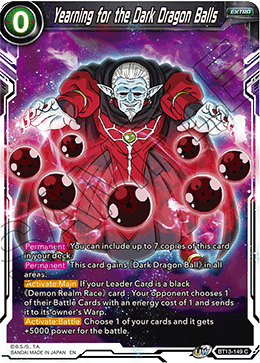 Yearning for the Dark Dragon Balls (Common) [BT13-149]