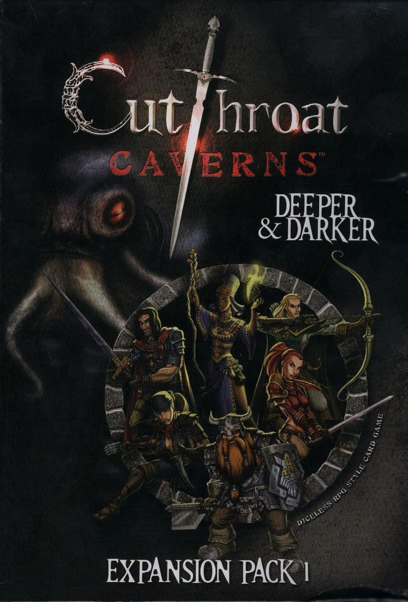 Cutthroat Caverns: Deeper and Darker