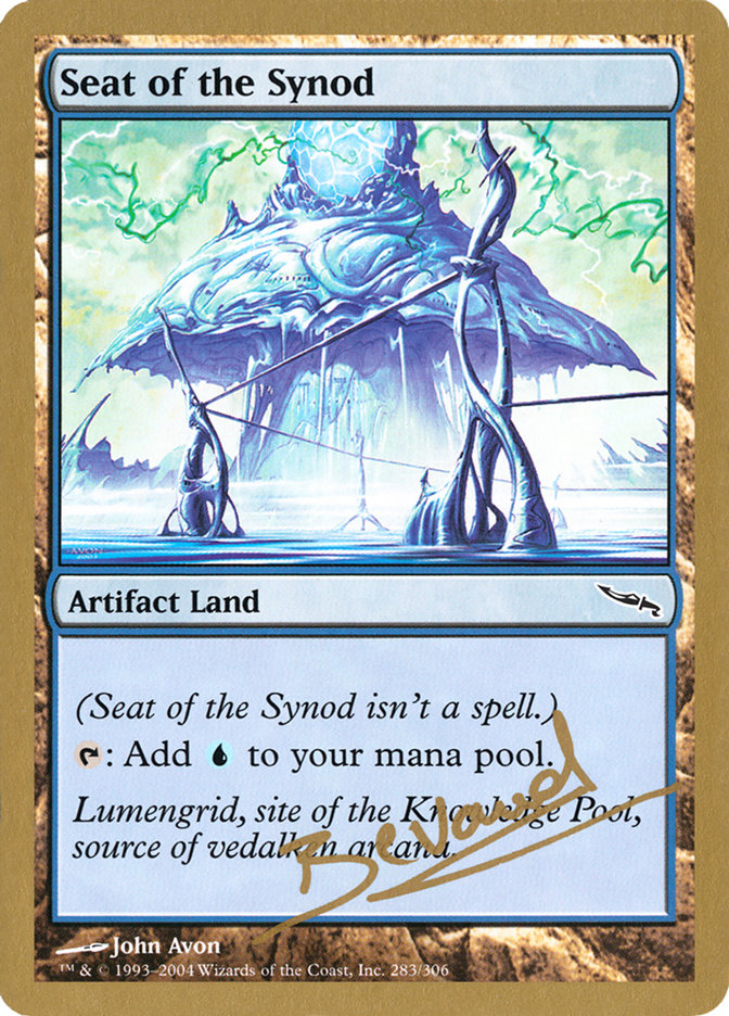 Seat of the Synod (Manuel Bevand) [World Championship Decks 2004]