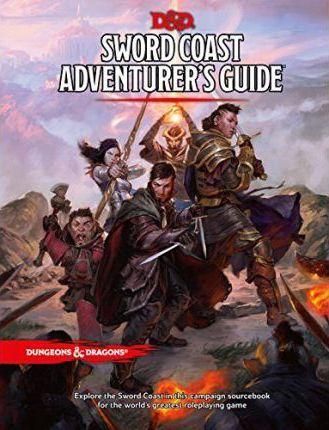 Dungeons & Dragons: Sword Coast Adventurer's Guide : Sourcebook for Players and Dungeon Masters