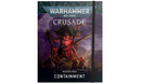 Warhammer 40000 Crusade Mission Pack: Containment