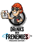 Drinks with Frenemies: Pregame Edition