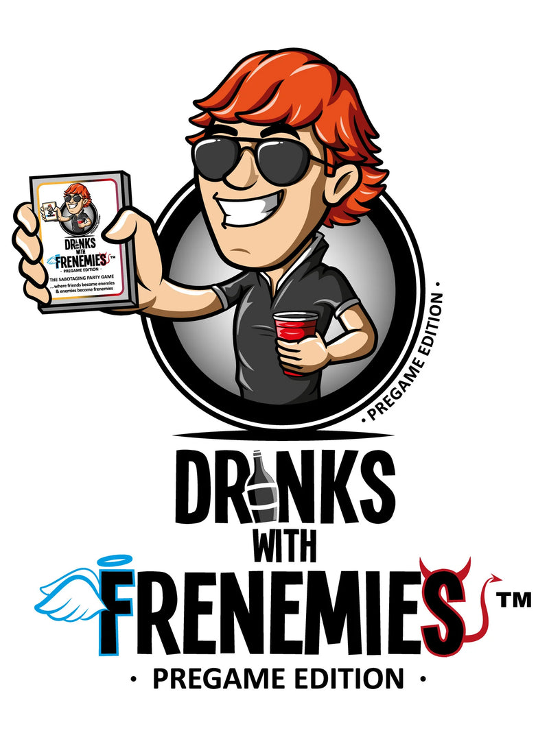 Drinks with Frenemies: Pregame Edition
