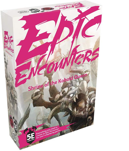 Epic Encounters: Shrine of the Kobold Queen