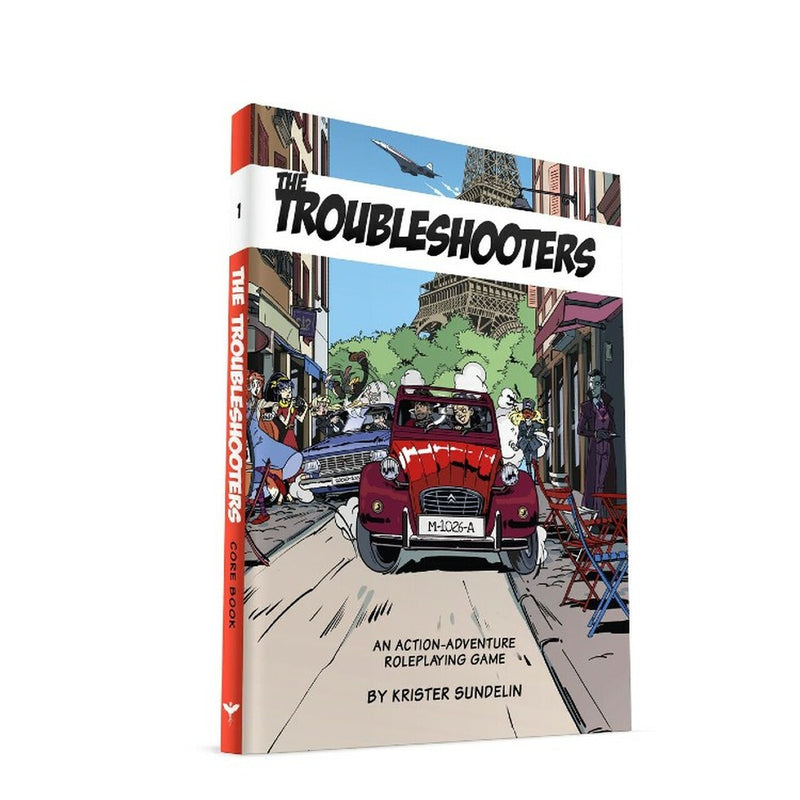 THE TROUBLESHOOTERS RPG: CORE RULE BOOK