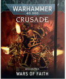 Crusade Mission Pack: Wars of Faith