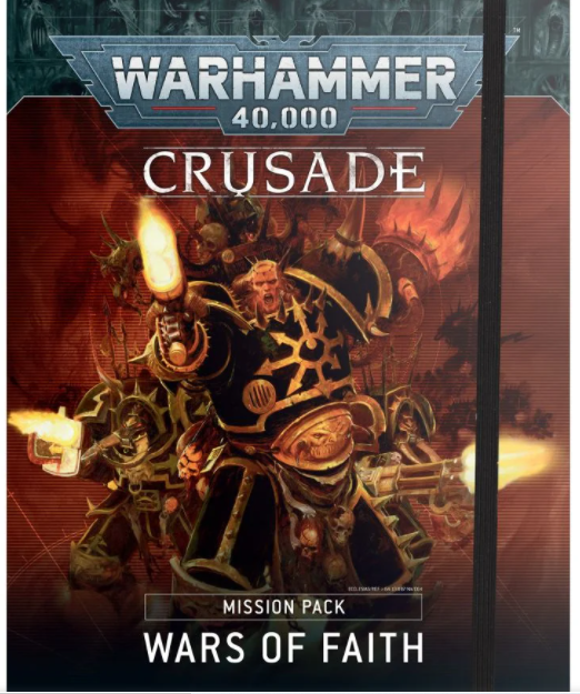 Crusade Mission Pack: Wars of Faith